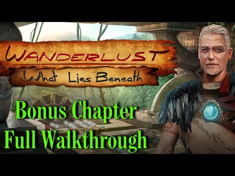 Let&#039;s Play - Wanderlust - What Lies Beneath - Bonus Chapter Full Walkthrough
