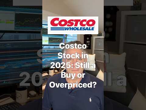 Costco Stock ($COST) In 2025: Still a buy or overpriced?