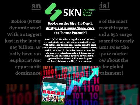 Roblox on the Rise: In-Depth Analysis of Surging Share Price and Future Potential