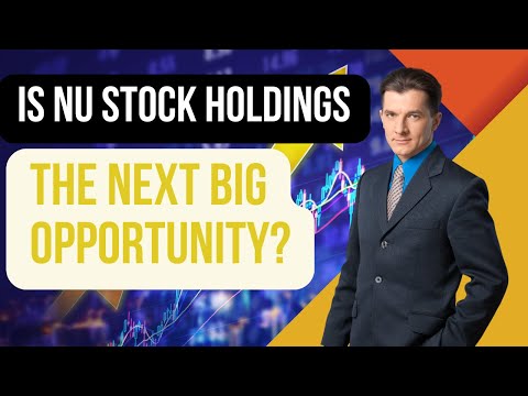Is NU Holdings The Next Big Investment Opportunity?