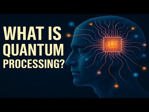 What Is Quantum Processing? | The Future of Computing Explained.