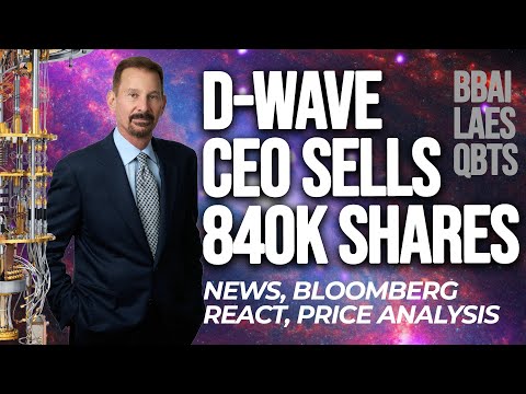 D-Wave CEO Sells $14M in Shares | Full Market Pullback, Quantum Stock Update | BBAI, LAES, QBTS