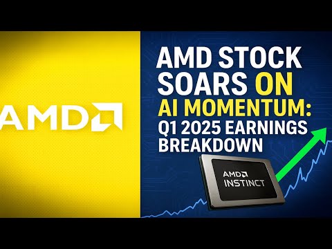 AMD Stock Soars on AI Momentum: Q1 2025 Earnings Breakdown