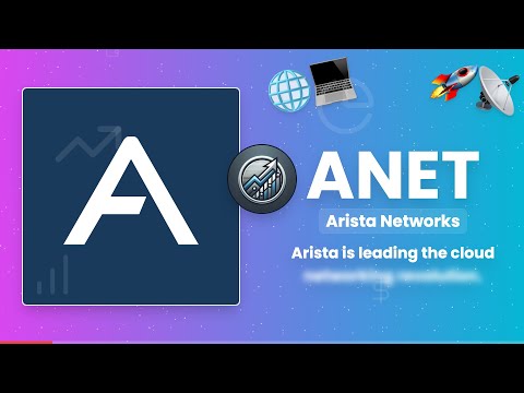 Arista Networks (ANET) - Cloud Networking Leader! 🚀🔗