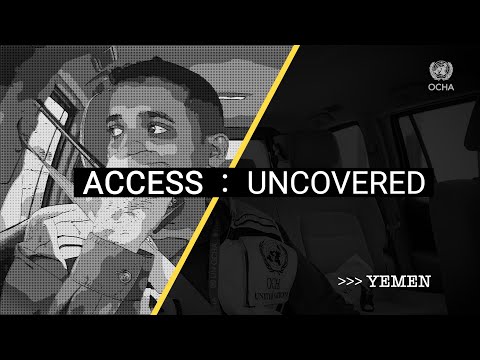 Access: Uncovered - Yemen