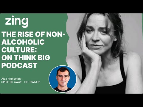 The Rise of Non-Alcoholic Culture: With Alex Highsmith | Think Big With Dan &amp; Qasim