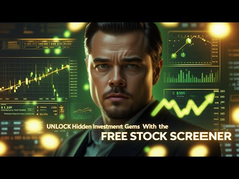 How to Find Hidden Investment Gems with a Free Stock Screener | Unlock High-Potential Stocks Early
