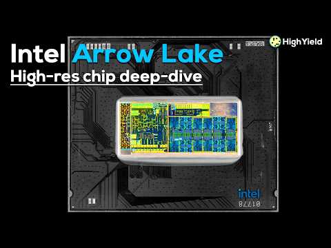 The definitive Intel Arrow Lake deep-dive